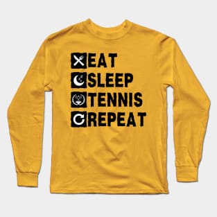 Eat Sleep Tennis Repeat Long Sleeve T-Shirt